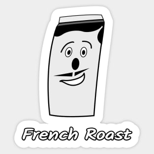 French Roast Sticker